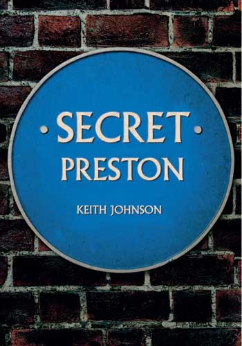 Secret Preston by Keith Johnson